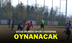 Sivas Derbisi Spor Vadisinde Oynanacak