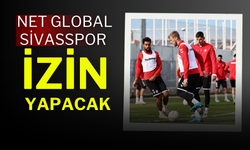 Net Global Sivasspor İzin Yapacak