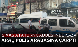 Sivas Atatürk Caddesi'nde Kaza: Araç Polis Arabasına Çarptı