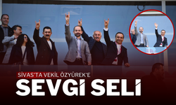 Sivas'ta Vekil Özyürek'e  Sevgi Seli