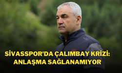 Sivasspor'da Çalımbay Krizi: Anlaşma Sağlanamıyor