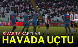 Sivas'ta Kartlar Havada Uçtu