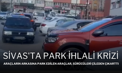 Sivas'ta Park İhlali Krizi: Araçların Arkasına Park Edilen Araçlar, Sürücüleri Çileden Çıkarttı