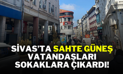 Sivas’ta Sahte Güneş, Vatandaşları Sokaklara Çıkardı!