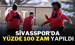 Sivasspor’da Yüzde 100 Zam Yapıldı