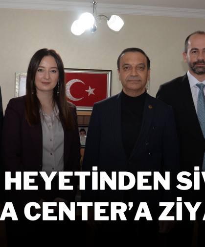 MHP Heyetinden Sivas Medya Center’a Ziyaret