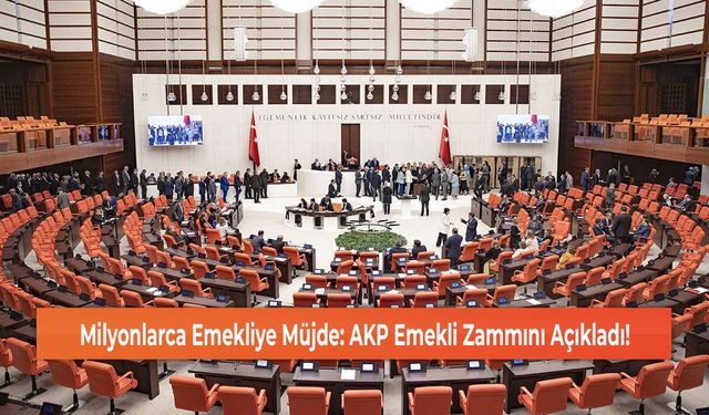 Milyonlarca Emekliye Müjde: AKP Emekli Zammını Açıkladı!