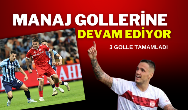 Manaj Gollerine Devam Ediyor