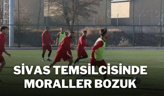 Sivas Temsilcisinde Moraller Bozuk