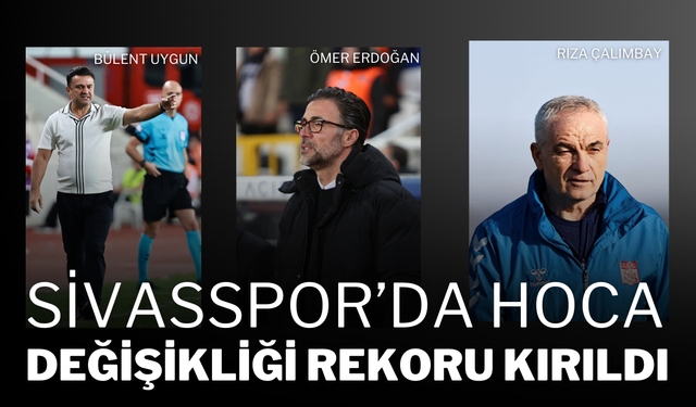 Sivasspor’da Hoca Değişikliği Rekoru Kırıldı