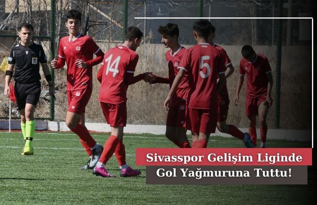 Sivasspor Gelişim Liginde Gol Yağmuruna Tuttu!