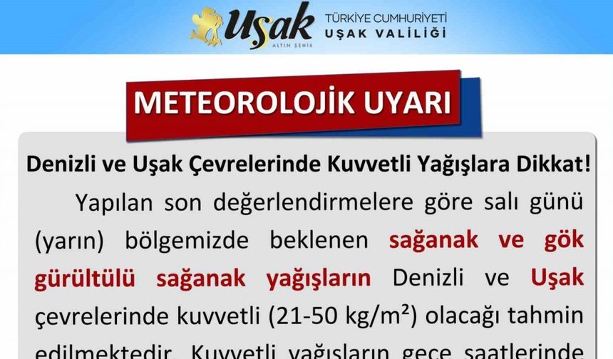 Uşak Valiliği Kuvvetli Yağışlar Konusunda Uyardı