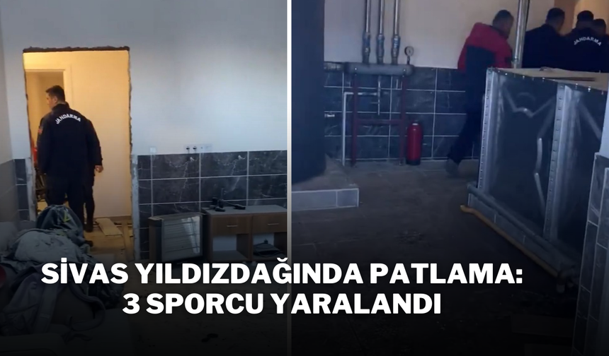 Sivas Yıldızdağında Patlama: 3 Sporcu Yaralandı