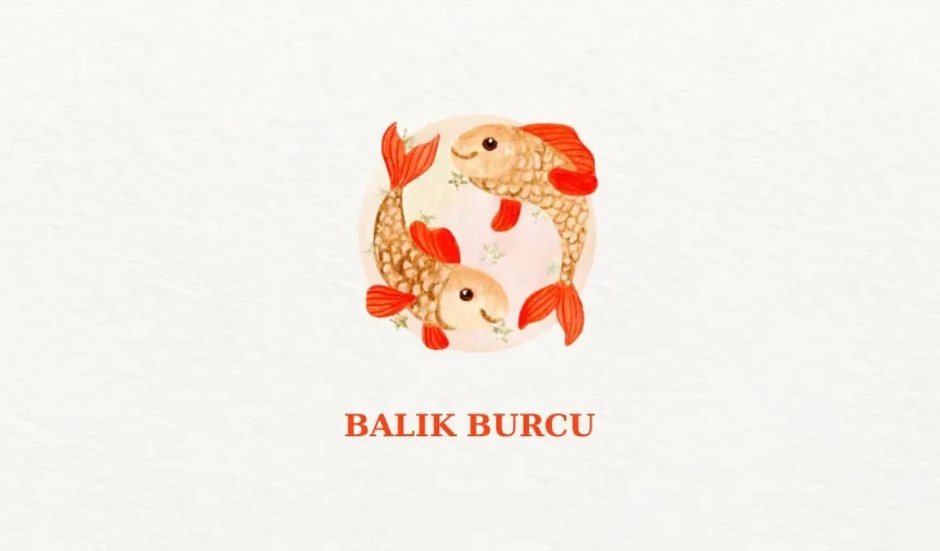 2 Şubat 2025 Balık Burcu Günlük Burç Yorumları