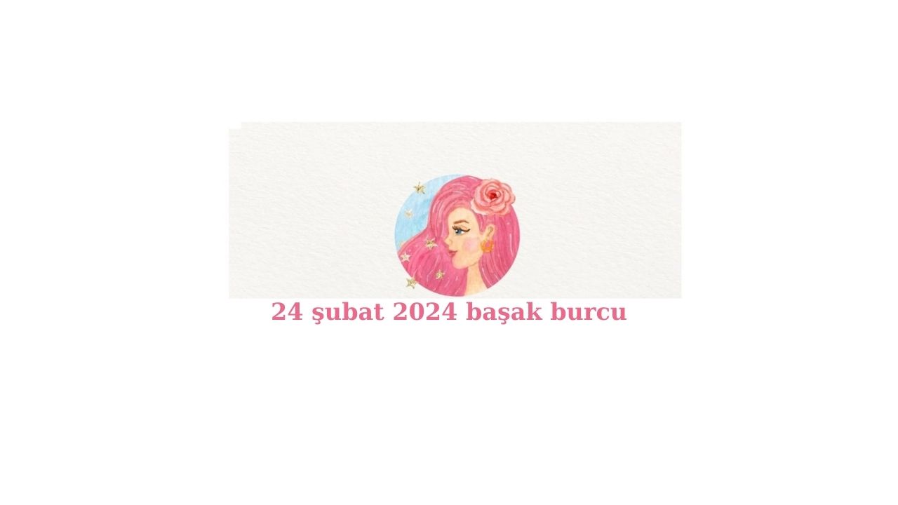 24 Başak